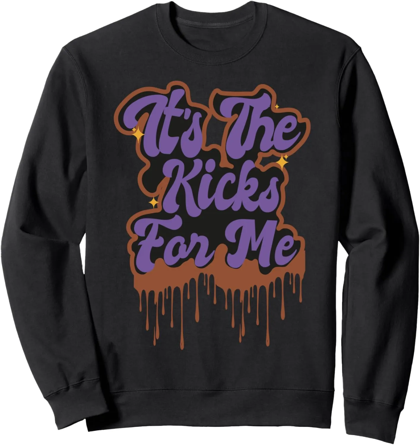 Dunk low Retro It's the Kicks For me For sneakers lovers Sweatshirt